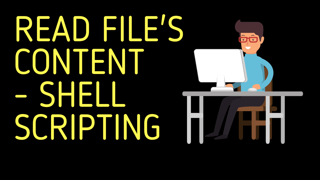 Read File's Content using While Loop | Shell Scripting